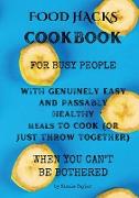 Food Hacks Cookbook