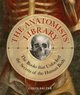 The Anatomists' Library: Volume 4