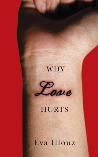 Why Love Hurts