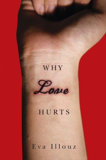 Why Love Hurts