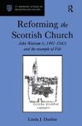 Reforming the Scottish Church