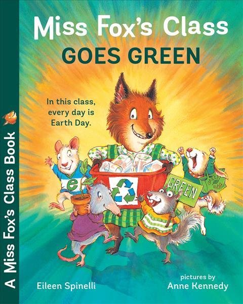 Miss Fox's Class Goes Green