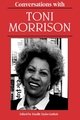 Conversations with Toni Morrison