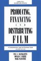 Producing, Financing, and Distributing Film