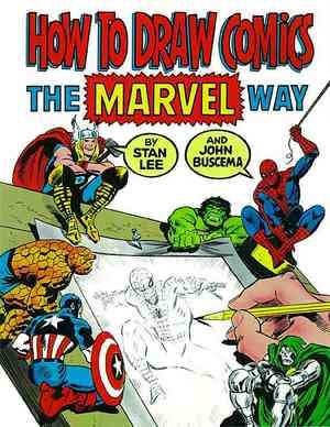 How to Draw Comics the 'Marvel' Way