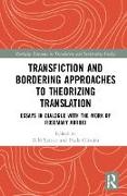 Transfiction and Bordering Approaches to Theorizing Translation