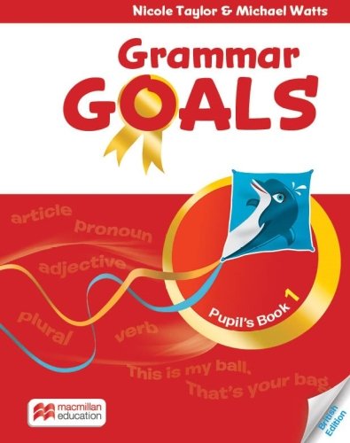 Grammar Goals Level 1 Pupil's Book Pack