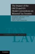 The Impact of the OECD and Un Model Conventions on Bilateral Tax Treaties