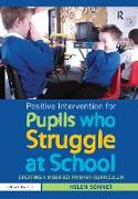 Positive Intervention for Pupils who Struggle at School