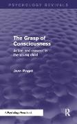 The Grasp of Consciousness