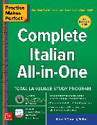 Practice Makes Perfect: Complete Italian All-In-One