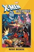 X-Men Milestones: Mutant Massacre