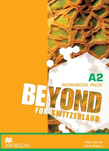 Beyond for Switzerland A2 Workbook Pack