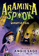 Araminta Spook: Gargoyle Hall