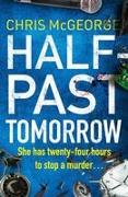 Half-Past Tomorrow