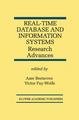 Real-Time Database and Information Systems: Research Advances