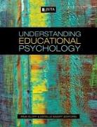 Understanding educational psychology