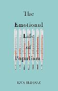 The Emotional Life of Populism