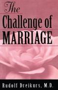 The Challenge of Marriage