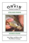 The Orvis Pocket Guide to Streamer Fishing