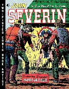 John Severin: Two-Fisted Comic Book Artist