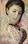 The Art of Horrible People