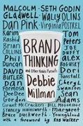 Brand Thinking and Other Noble Pursuits