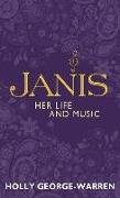 Janis: Her Life and Music