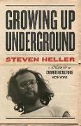 Growing Up Underground