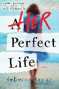 Her Perfect Life