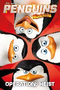 Penguins Of Madagascar: Operation Heist