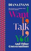 I Want to Talk to You