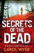 Secrets of the Dead: A Serial Killer Thriller That Will Have You Hooked