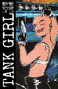 Tank Girl: Color Classics Book 1 1988-1990