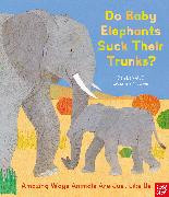 Do Baby Elephants Suck Their Trunks? - Amazing Ways Animals Are Just Like Us