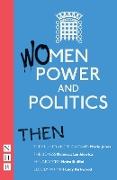 Women, Power and Politics: Then