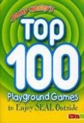 Jenny Mosley's Top 100 Playground Games to Enjoy Seal Outside