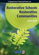 Restorative Schools, Restorative Communities