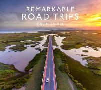 Remarkable Road Trips