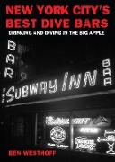 New York City's Best Dive Bars: Drinking and Diving in the Big Apple