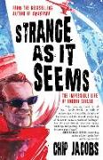 Strange as It Seems: The Impossible Life of Gordon Zahler