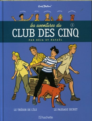 Les aventures du club des Cinq. Tome 1