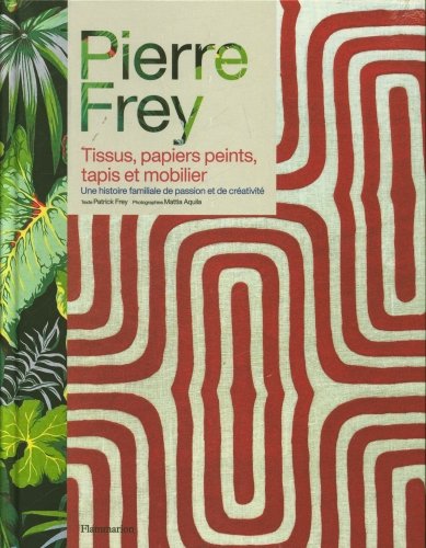 Pierre Frey : tissus, papiers peints, tapis et mobilier