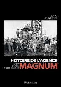 Histoire de l'agence Magnum : l'art d'être photographe