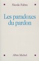 Paradoxes Du Pardon (Les)