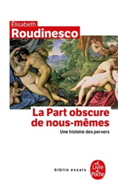 La Part Obscure de Nous Mèmes