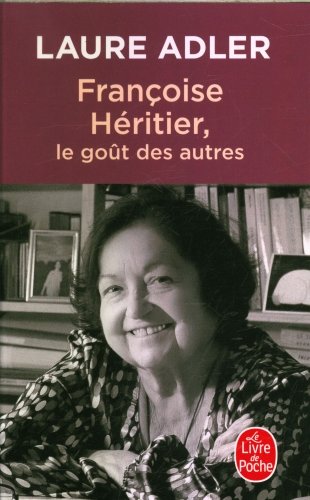 Françoise Héritier : le goût des autres