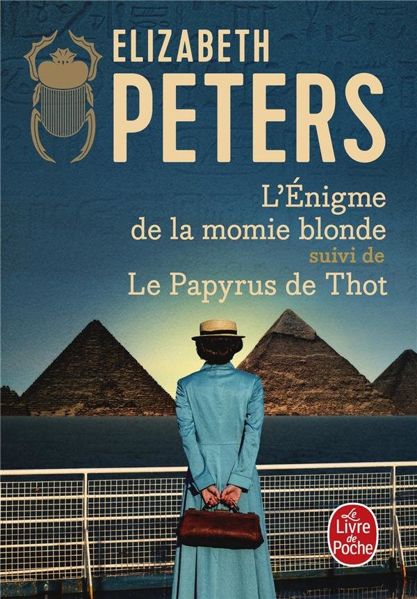 L'énigme de la momie blonde. Suivi de Le papyrus de Thot