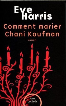 Comment marier Chani Kaufman