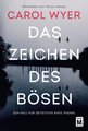 Das Zeichen des Bösen